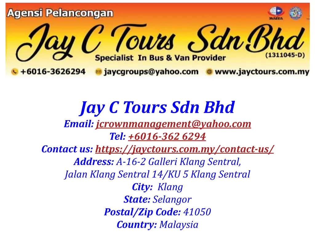 jay c tours sdn bhd email jcrownmanagement@yahoo