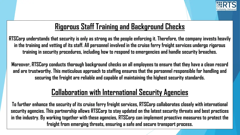 rigorous staff training and background checks