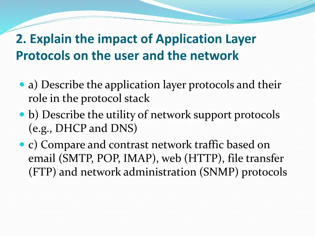 2 explain the impact of application layer