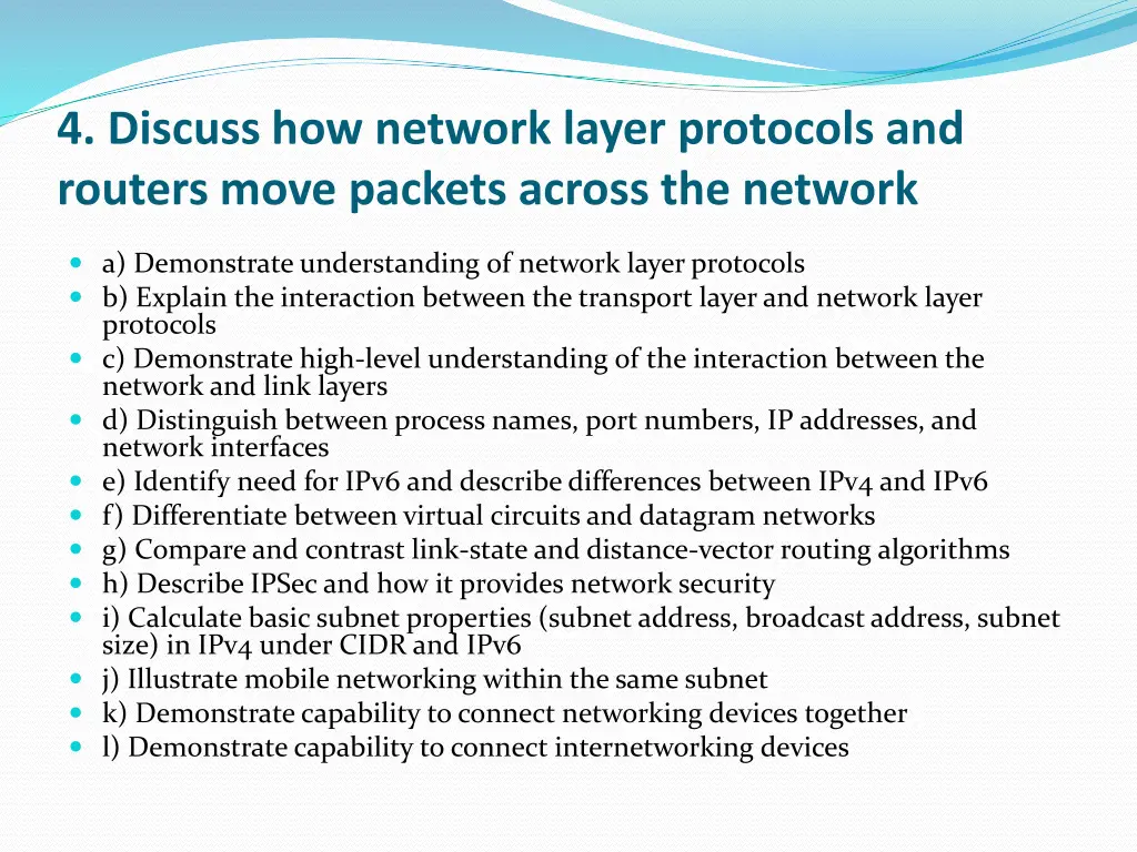 4 discuss how network layer protocols and routers