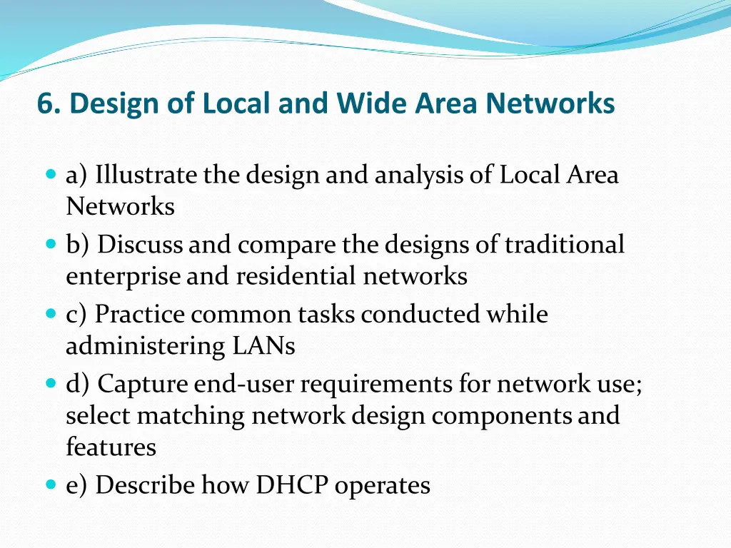 6 design of local and wide area networks