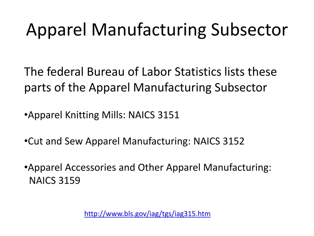 apparel manufacturing subsector