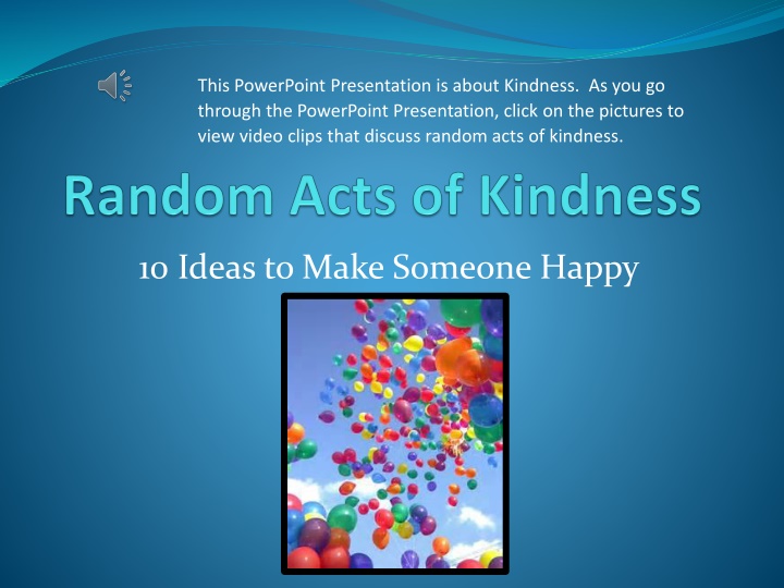 this powerpoint presentation is about kindness