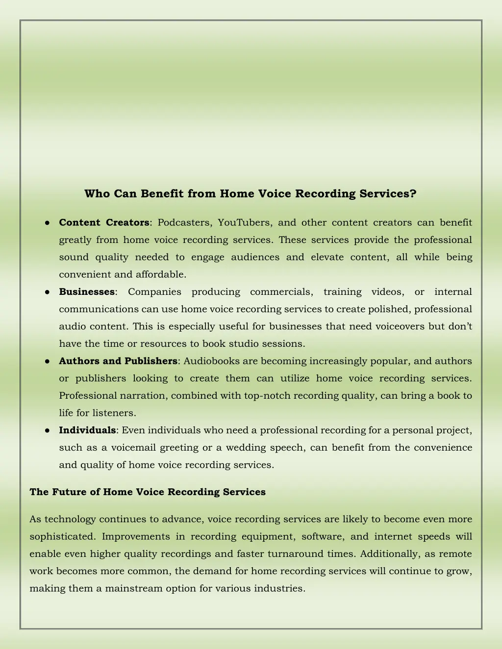 who can benefit from home voice recording services