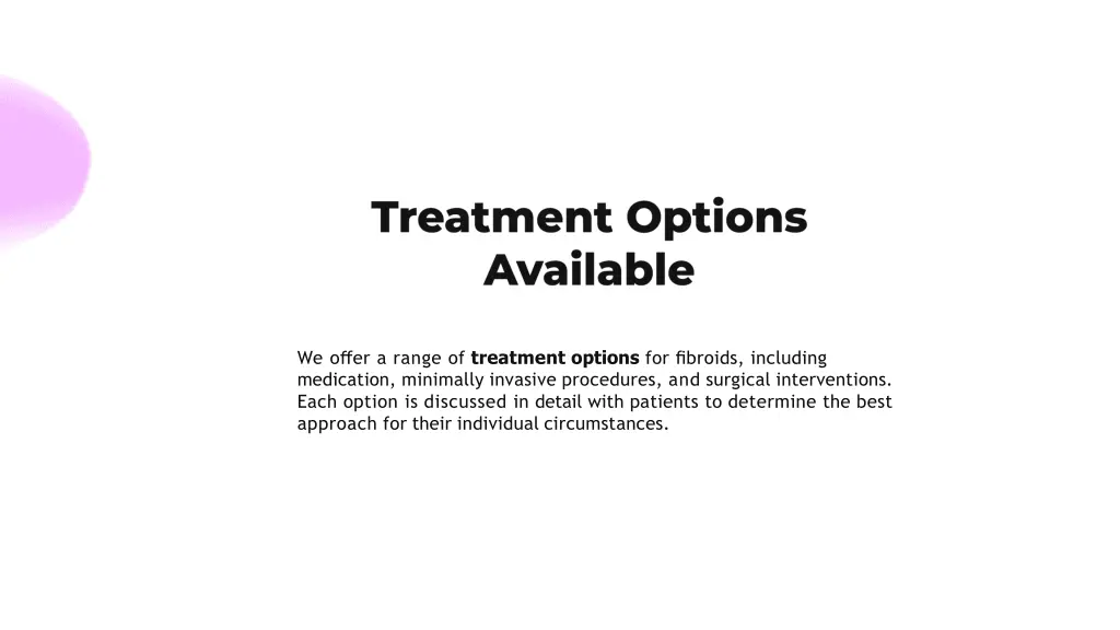 we offer a range of treatment options