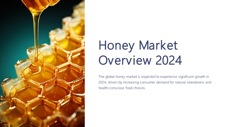 honey market honey market overview overview 2024