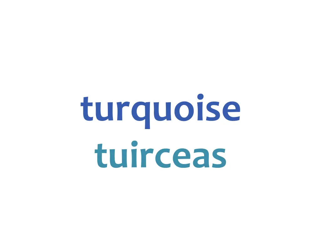 turquoise tuirceas