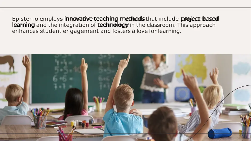 epistemo employs innovative teaching methods that