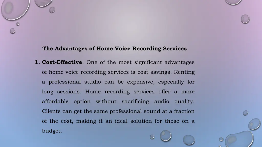 the advantages of home voice recording services