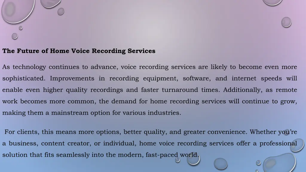 the future of home voice recording services