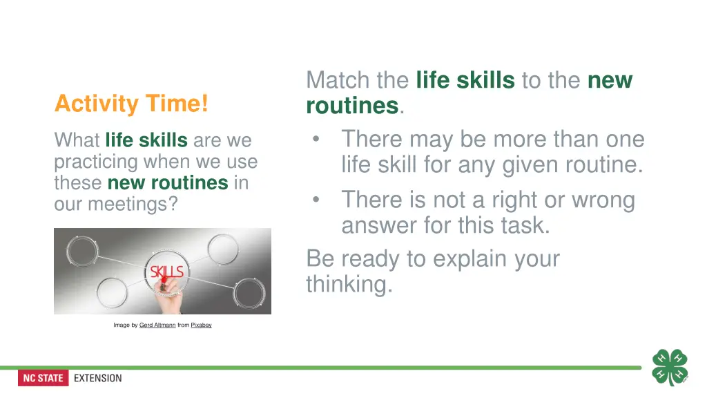 match the life skills to the new routines there