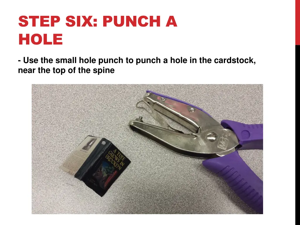 step six punch a hole