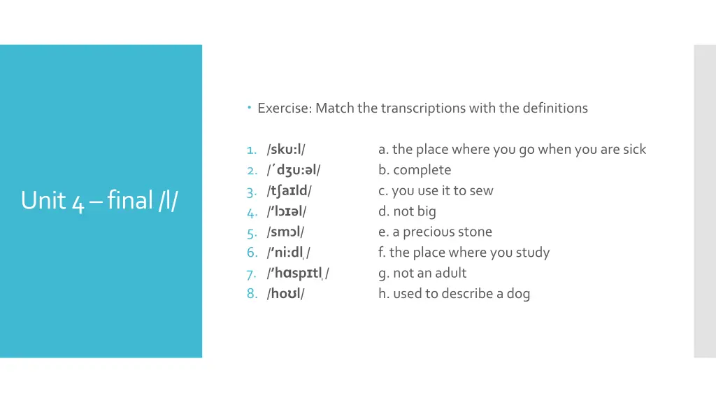 exercise match thetranscriptionswiththe