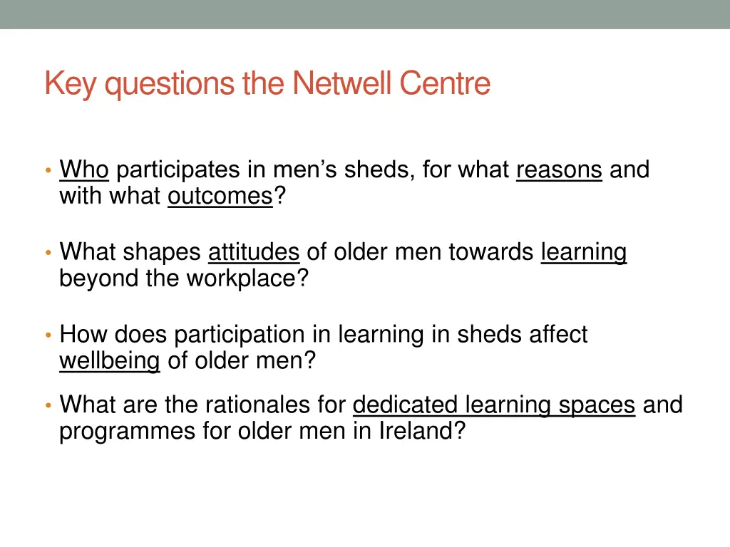 key questions the netwell centre