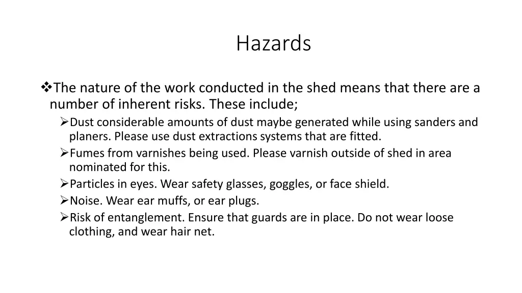 hazards