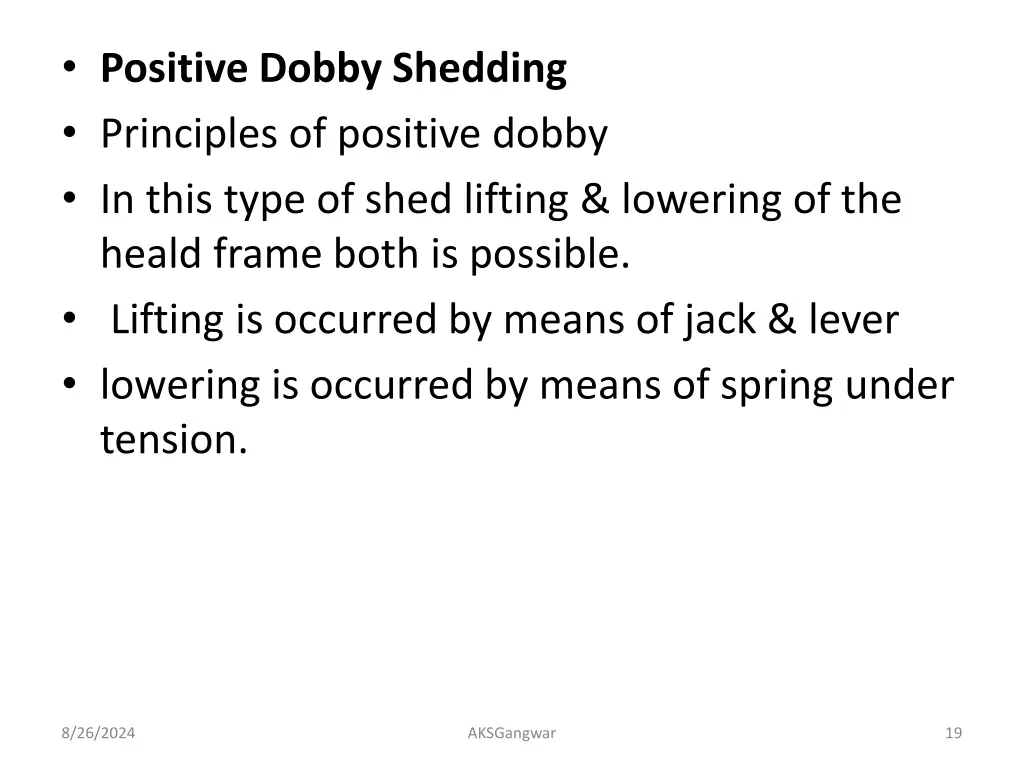 positive dobby shedding principles of positive