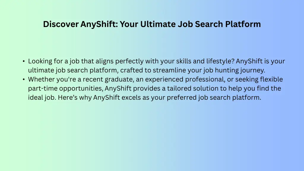 discover anyshift your ultimate job search