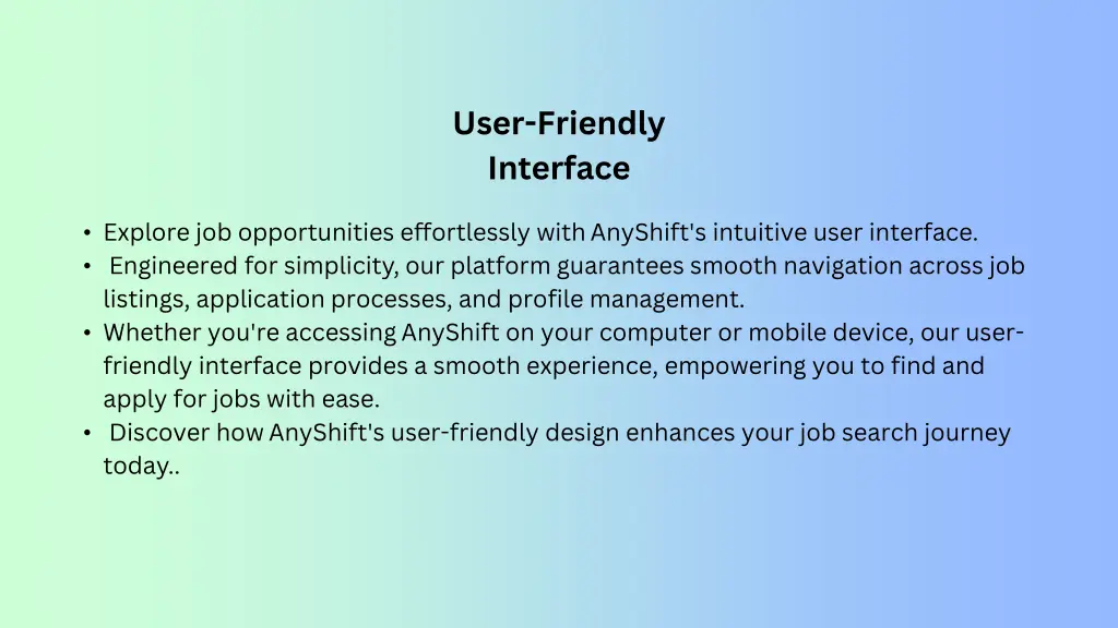 user friendly interface