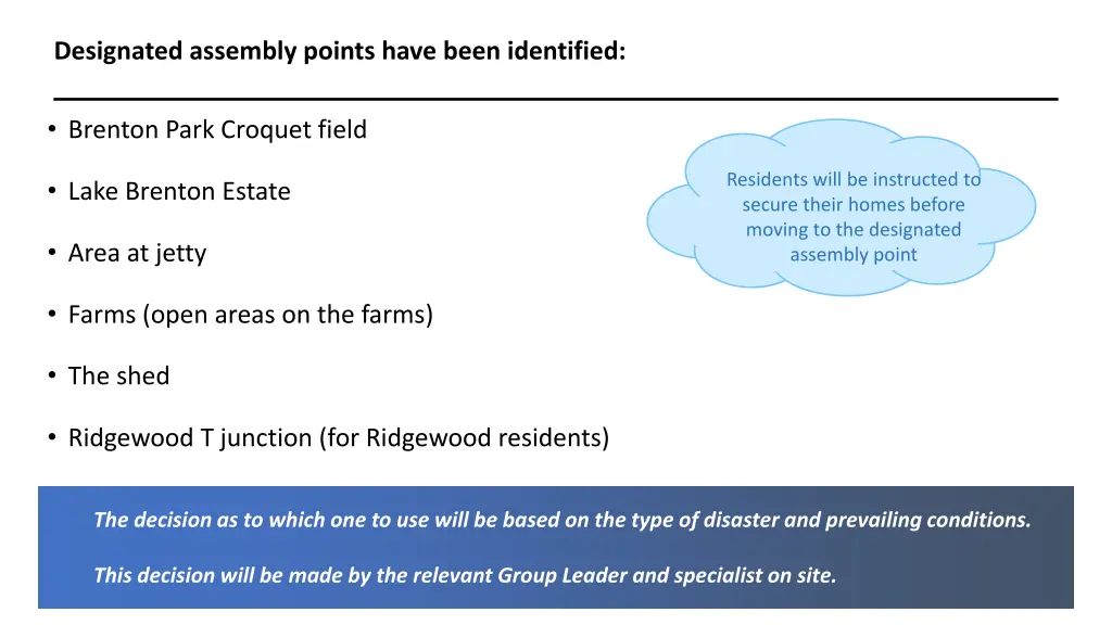 designated assembly points have been identified