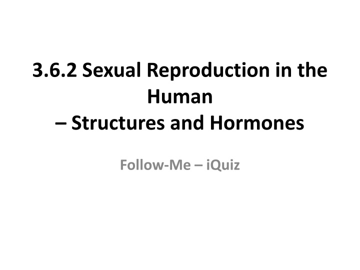 3 6 2 sexual reproduction in the human structures