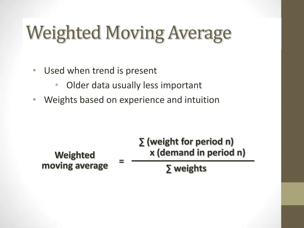 weighted moving average