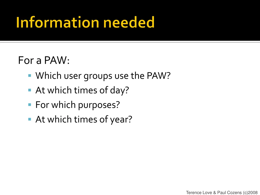 for a paw which user groups use the paw at which