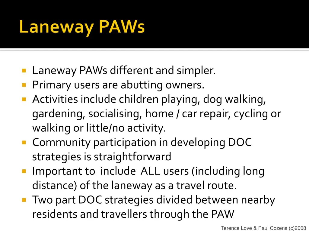 laneway paws different and simpler primary users