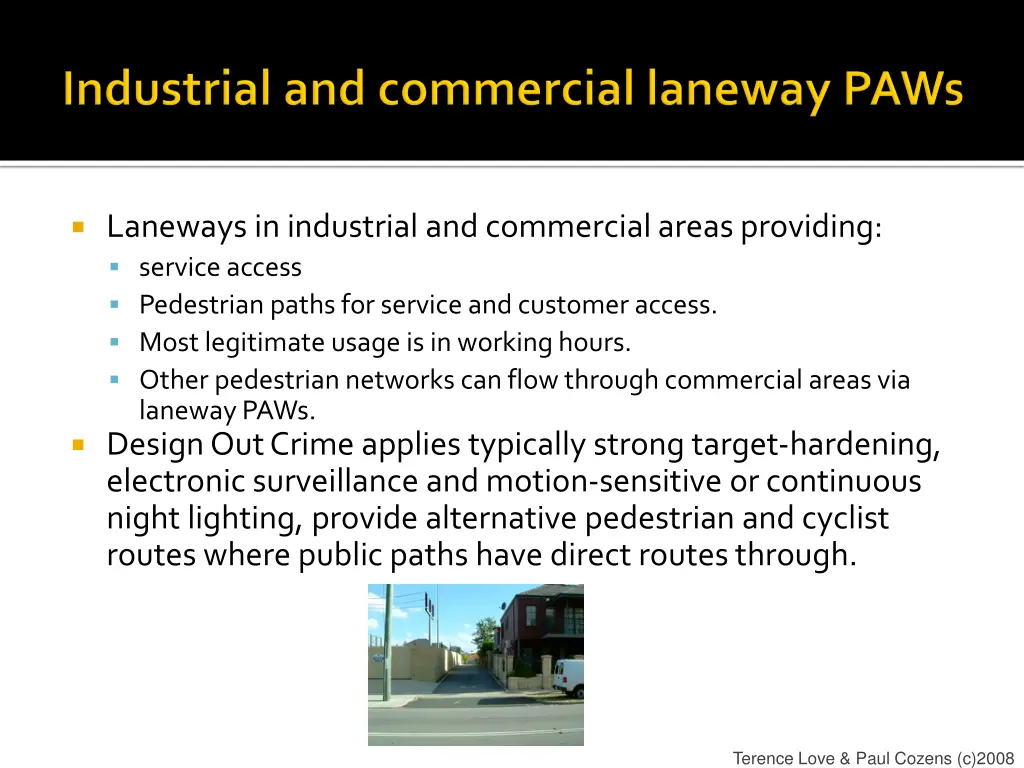 laneways in industrial and commercial areas