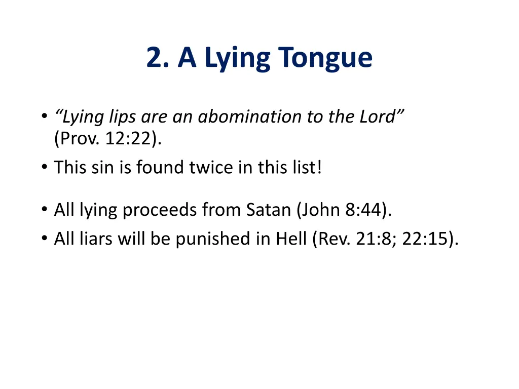 2 a lying tongue