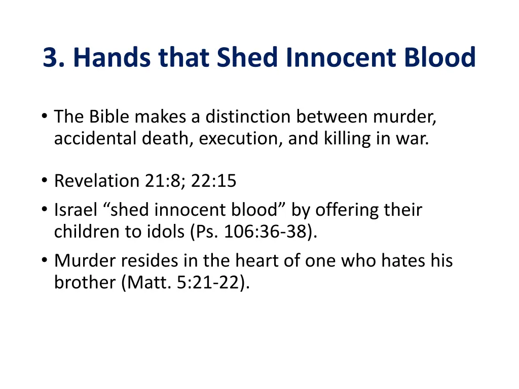 3 hands that shed innocent blood