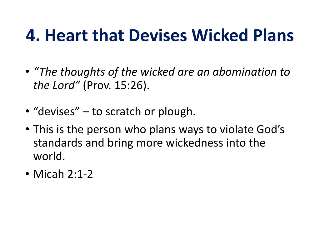 4 heart that devises wicked plans