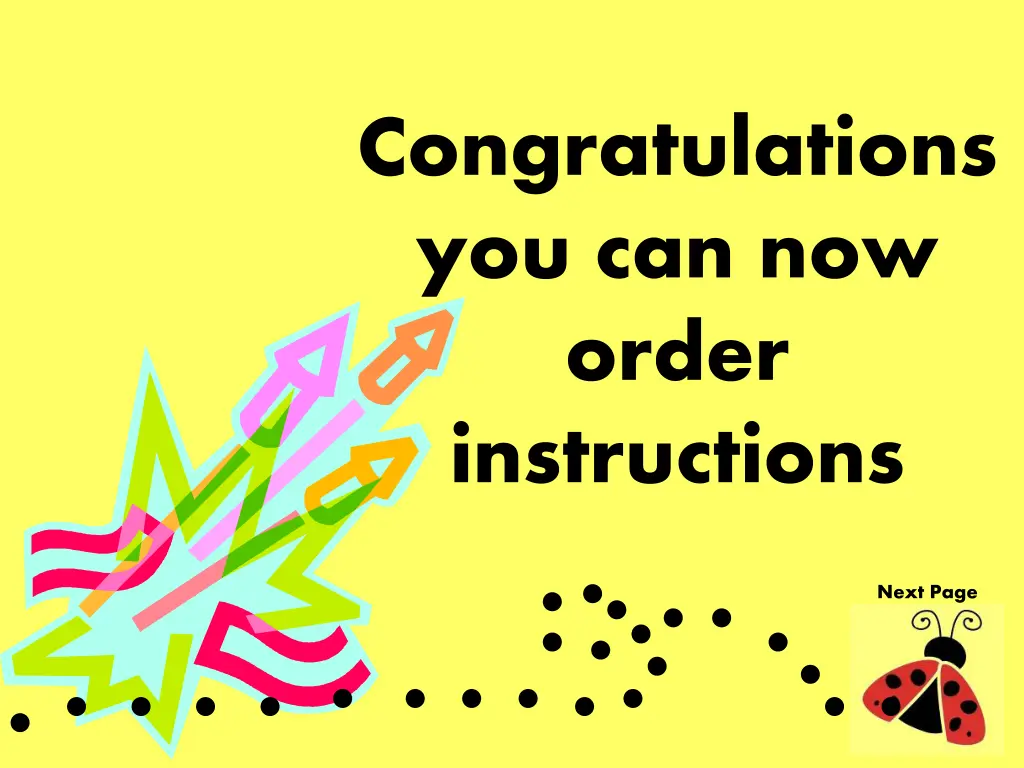 congratulations you can now order instructions