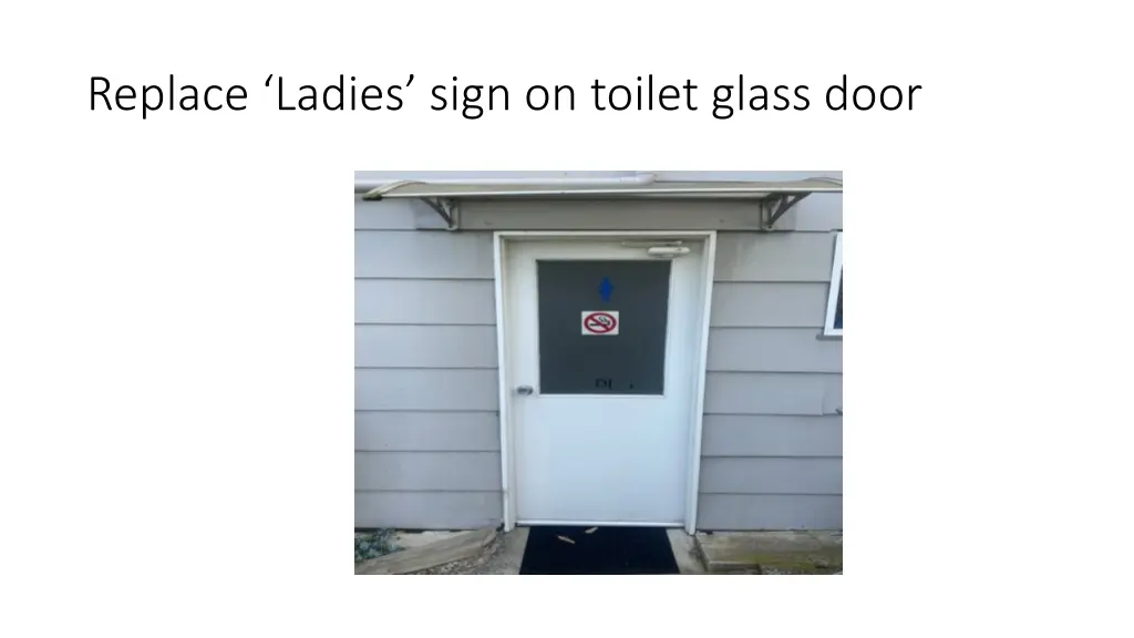 replace ladies sign on toilet glass door