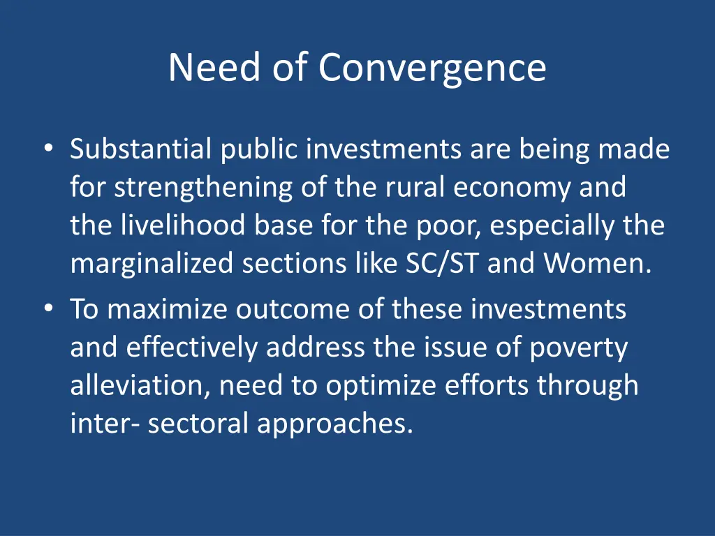 need of convergence