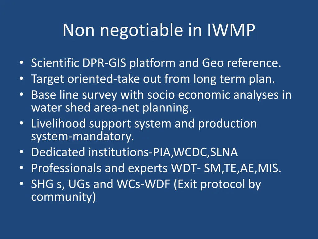 non negotiable in iwmp