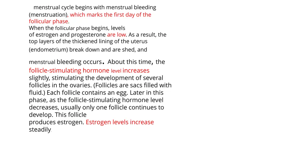 menstrual cycle begins with menstrual bleeding