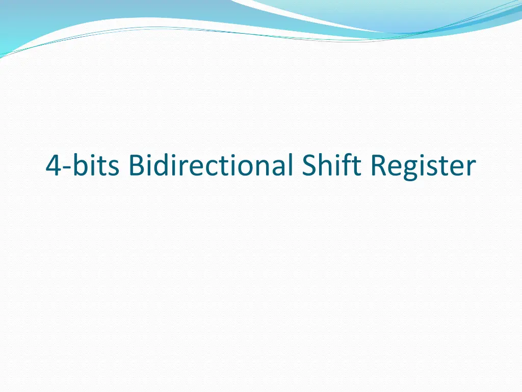 4 bits bidirectional shift register