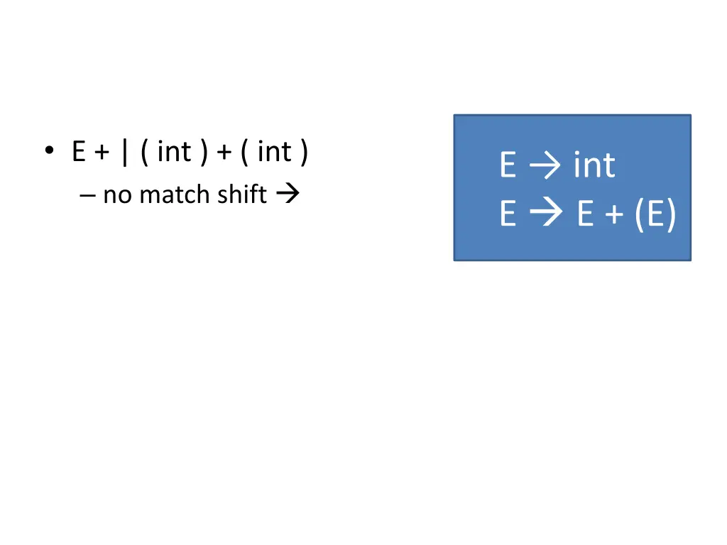 e int int no match shift