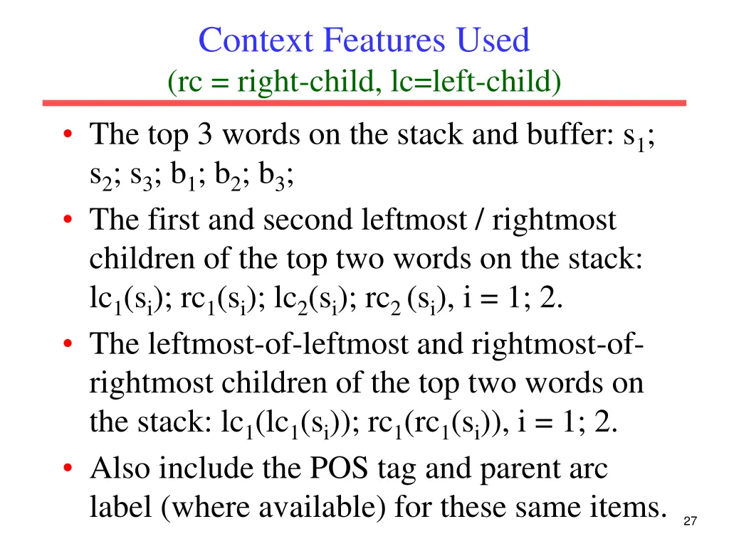 context features used rc right child lc left