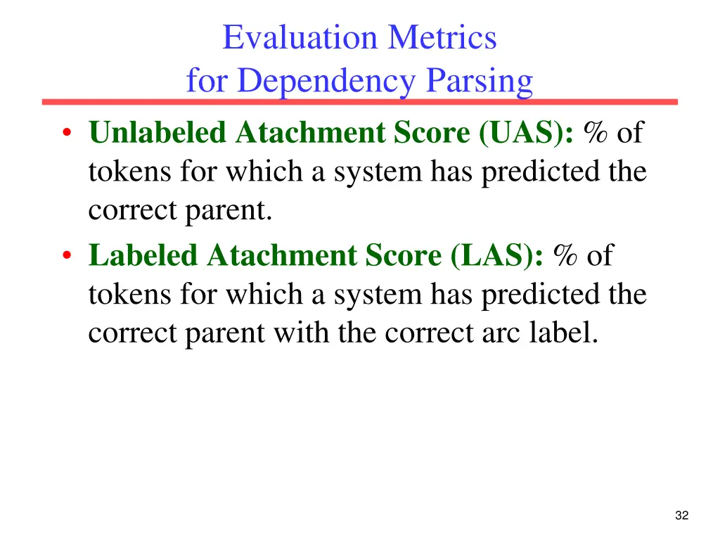 evaluation metrics for dependency parsing