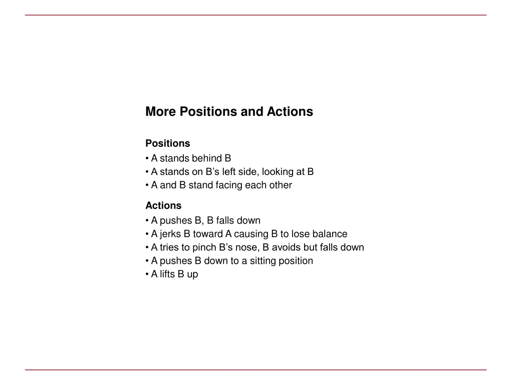 more positions and actions