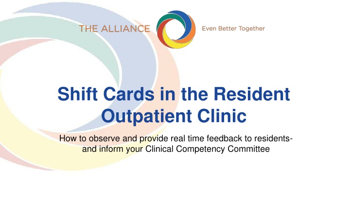 shift cards in the resident outpatient clinic