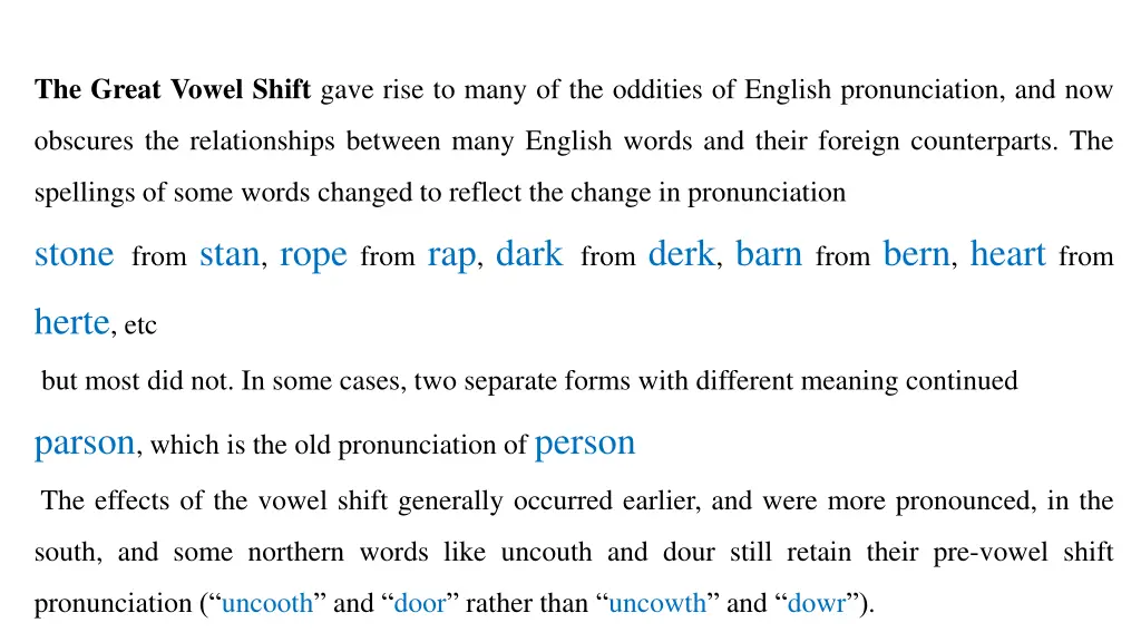 the great vowel shift gave rise to many