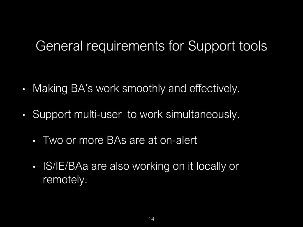 general requirements for support tools