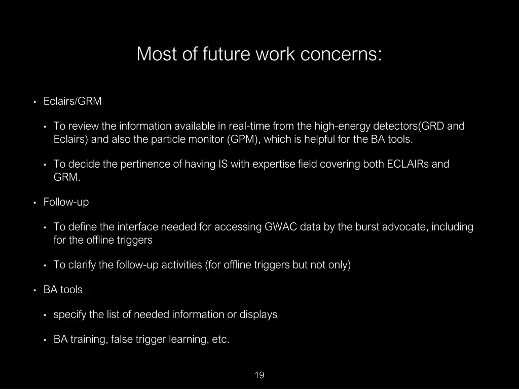 most of future work concerns