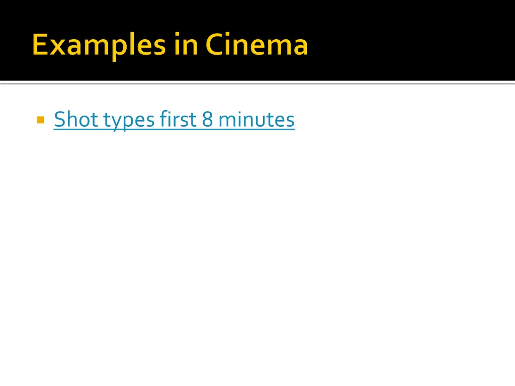 shot types first 8 minutes