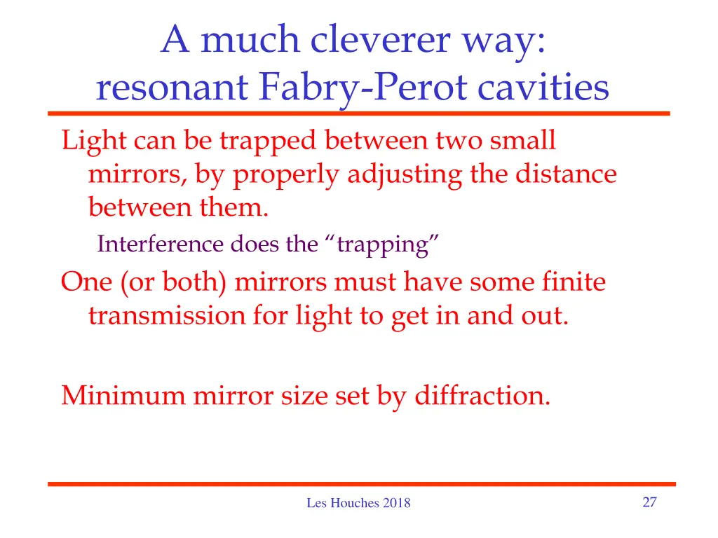 a much cleverer way resonant fabry perot cavities