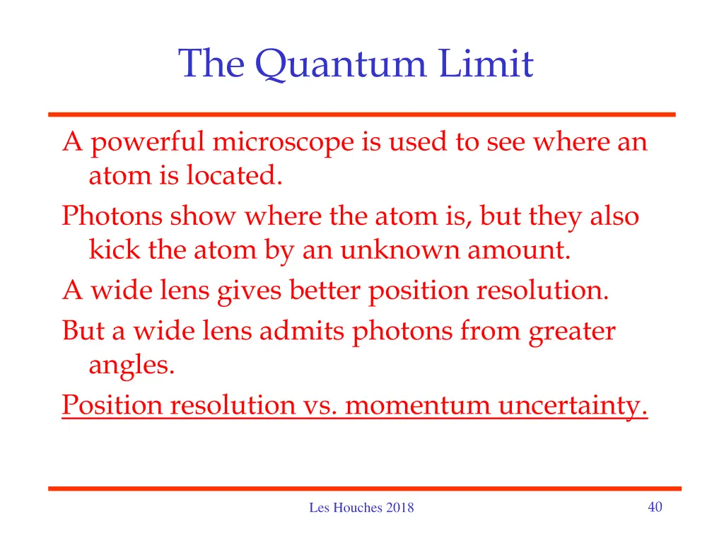 the quantum limit