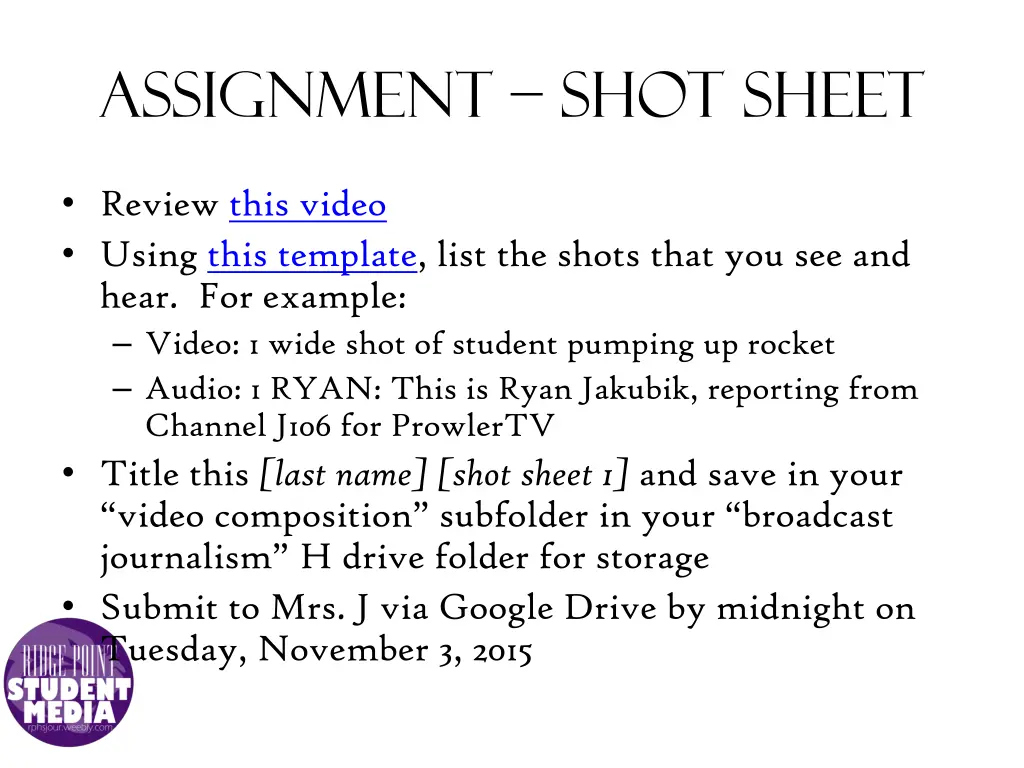 assignment shot sheet