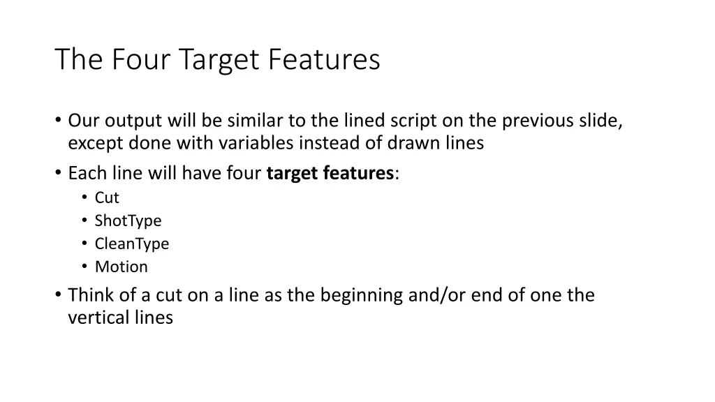 the four target features